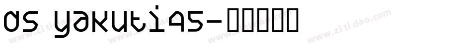DS Yakuti45字体转换